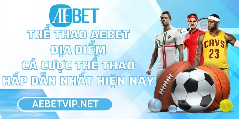 Giới thiệu thể thao AEBET