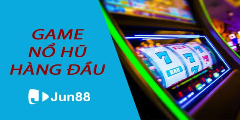 Tất Tần Tật Về Cách Tải Game Slot Jun88 Mới Nhất 2023